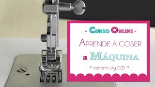 1 CURSO ONLINE APRENDE A COSER A MÁQUINA PARTES de la MAQUINA DE COSER [upl. by Prospero799]