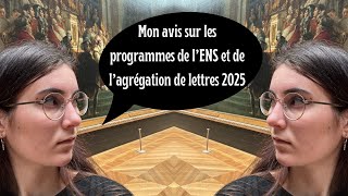 Mon avis sur les programmes de lENS et de lagrégation de lettres 2025 [upl. by Aehs]