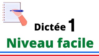 Dictée niveau facile 1 [upl. by Aineles]