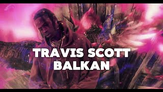 Travis Scott amp Kendrick Lamar  goosebumps Balkan version [upl. by Ikcaj]