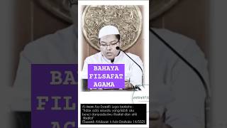 BAHAYA FILSAFAT AGAMA Nasehat Ustadz Firanda Andirja Hafizahullah ustadzfirandaandirja [upl. by Cleon]