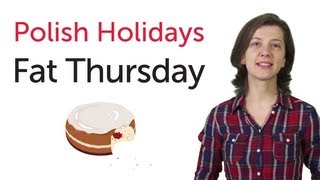 Learn Polish  Polish Holidays  Fat Thursday [upl. by Cortie]