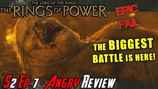 Rings of Power S2 Episode 7  THE BIG BATTLE  Angry Review [upl. by Aihtnis]