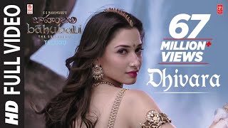 Dhivara Full Video Song  Baahubali Telugu  Prabhas Tamannaah Rana Anushka  Bahubali [upl. by Phiona]