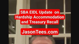 SBA EIDL Important update on hardship accommodation and Treasury recall February 15th 2024 [upl. by Naivart]