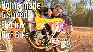 First Real Test of the Home Made 6 Speed Electric Dirt Bike [upl. by Nettle]