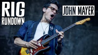 John Mayer Rig Rundown [upl. by Renrut912]