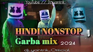 Garba nonstophindi mix song garba2024Djyantrikofficial garba garbamix ✨🎶🎵🎧✨ [upl. by Maryly]