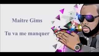 Maitre Gims  Tu vas me manquer Paroles Lyrics [upl. by Lotty]