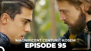 Magnificent Century Kosem Episode 95 English Subtitle [upl. by Aisaim]