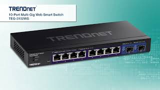 TRENDnet 10Port MultiGig Web Smart Switch  TEG3102WS [upl. by Grodin31]