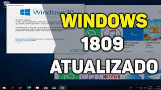 Windows 10 1809 atualizado🆙 em 2024 [upl. by Kristoffer]