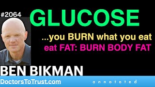 BEN BIKMAN r3  GLUCOSE …you BURN what you eat eat FAT BURN BODY FAT [upl. by Ydiarf]