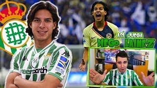 Así juega DIEGO LAINEZ nuevo fichaje del REAL BETIS 1819 y mi opinión [upl. by Holsworth38]