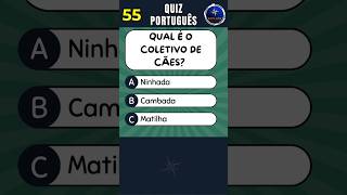 📘 QUIZ DE PORTUGUÊS Nº 55  COLETIVO SINÔNIMO E ORTOGRAFIA shorts concurso português [upl. by Sirrap]