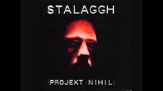 Projekt Nihil  Stalaggh [upl. by Shornick]