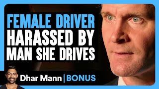 FEMALE DRIVER HARASSED By MAN She Drives  Dhar Mann Bonus [upl. by Aivle]