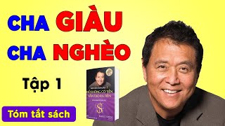 Sách Nói Dạy Con Làm Giàu Tập 1 Cha giàu cha nghèo  Giọng đọc hay [upl. by Eussoj]