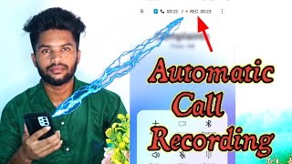 Auto Call Recording On Android  Call Recording Without Announcement  Call Recording Tamil [upl. by Ailido167]