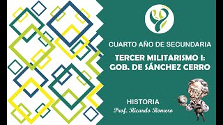 Tema 9 El Tercer Militarismo I Gobierno de Sánchez Cerro zoom  4to de Secundaria [upl. by Nonek309]