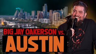 BIG JAY VERSUS AUSTIN Big Jay Oakerson  Stand Up Comedy standupcomedy crowdwork comedy [upl. by Ahidam376]