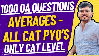 CAT Averages  All PYQs with Timer  1000 QA Questions for CAT Prep [upl. by Bendick417]