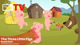 The Three Little Pigs  Roald Dahl [upl. by Aveline]