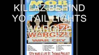 KILLAZ BEHIND YO TAIL LIGHTS WARGIZEwmv [upl. by Noimad]