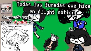 Fumadas que hice en Alight motion xd EsOwO [upl. by Ardnohsal138]