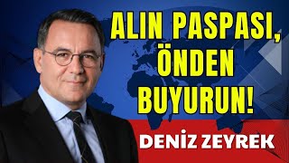 ALIN PASPASI ÖNDEN BUYURUN DENİZ ZEYREK SESLİ KÖŞE YAZISI SESLİ KÖŞE SESLİ GAZETE SESLİ MAKALE [upl. by Gnilrac]