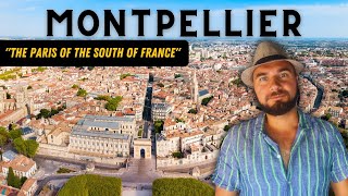 Montpellier France  An Insider Tour of the Paris of the South of France [upl. by Davine]