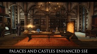 Skyrim SE Mods Palaces and Castles Enhanced SSE [upl. by Reinaldos]