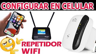 Repetidor Wifi Más Vendido 2024 Configuración desde el Celular [upl. by Yatnahc621]