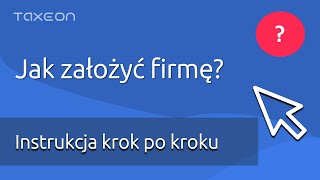 Jak założyć firmę Instrukcja krok po kroku jak wypełnić wniosek CEIDG [upl. by Enined477]