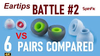 Eartips Battle 2 Kbear 07 vs AZLA Xelastec vs Whizzer ET100 vs Dunu Spinfit CP100 vs CP500 vs SR5 [upl. by Krystyna]