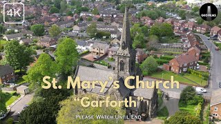 ST MARYS CHURCH GARFORTH LEEDS 4K [upl. by Alicirp]