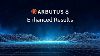 Arbutus 8 Features Enhanced Results [upl. by Aij]