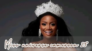 MEET MISS UNIVERSE CAMEROON 2023 issie princesse N [upl. by Ehpotsirhc]