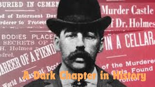 HH Holmes and the Murder Castle A Dark Chapter in History [upl. by Eladnor923]