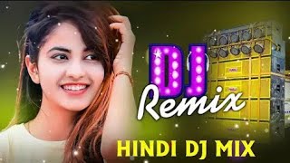 Hindi DjMix  Bollywood Nonstop Dj Song Best Hindi DjRemix Song Hindi Song [upl. by Seidnac]