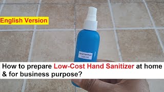 Low Cost Hand Sanitizer Making 100 Real Formula [upl. by Moskow]