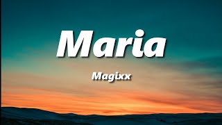 Magixx  Maria Lyrics Video [upl. by Ahsilrac210]