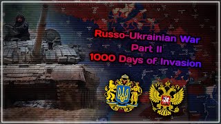 Russian invasion of Ukraine 20222024 — 1000 DAYS RussoUkrainian War Part II [upl. by Iggie]