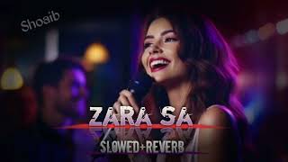 Zara sa Mashup SlowedReverb KK ft Imran Hashmi  Mini toy [upl. by Nnil]