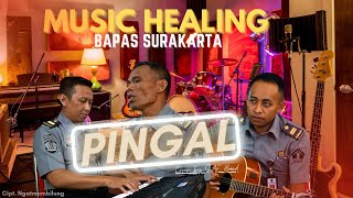 Music Healing COVER  NgatmombilungPingal  BAPAS SURAKARTA [upl. by Eseryt633]