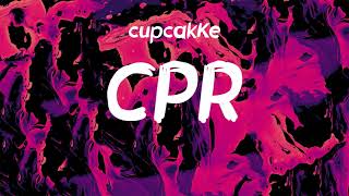 CupcakKe  CPR Lyrics [upl. by Wandie]