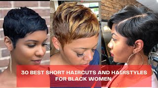 30 Best Short Haircuts and Hairstyles for Black Women in 2023 [upl. by Terrence]