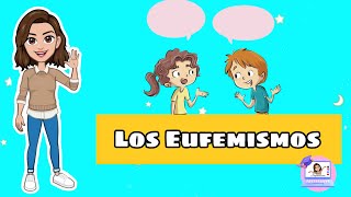 ✅​ Los Eufemismos  Función Características Tipos y Ejemplos [upl. by Nedak]