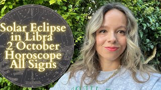 NEW MOON SOLAR ECLIPSE In LIBRA 2 October Horoscope All Signs Rebirth or Release of Relationships [upl. by Asirahc]