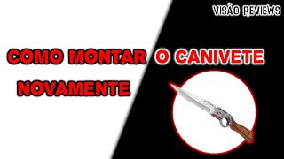 Como montar de novo o canivete que desmontou [upl. by Edualcnaej]